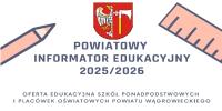 POWIATOWY INFORMATOR EDUKACYJNY 2025/2026