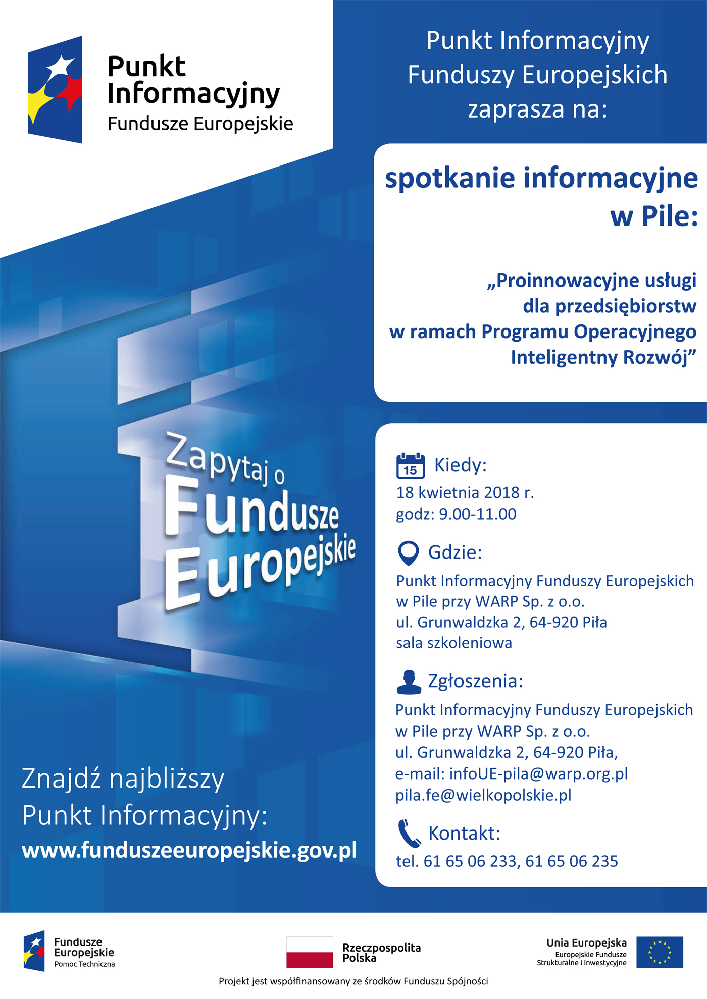 „Proinnowacyjne usługi dla przedsiębiorstw w ramach Programu Operacyjnego Inteligentny Rozwój”-spotkanie w PIFE w Pile