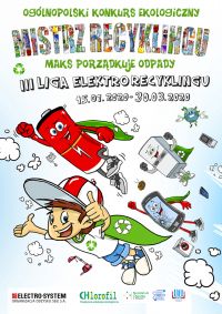 Ogólnopolski konkurs ekologiczny „Mistrz Recyklingu Maks porządkuje odpady” - plakat