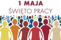 1 maja - Święto Pracy