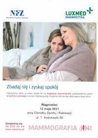 Zbadaj się i zyskaj spokój - bezpłatna mammografia - plakat