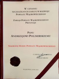 Andrzej Polimirski został wyróżniony przez Zarząd Powiatu Wągrowieckiego Nagrodą Herbu Powiatu za całokształt działalności,...