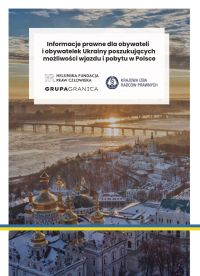 Informacje dla obywatelek i obywateli Ukrainy poszukujących możliwości pobytu i wjazdu do Polski