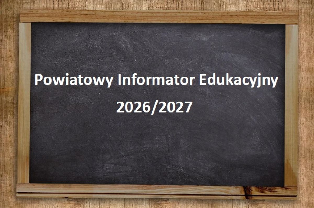 Powiatowy Informator Edukacyjny 2026/2027 - zapoznaj się z ofertą!