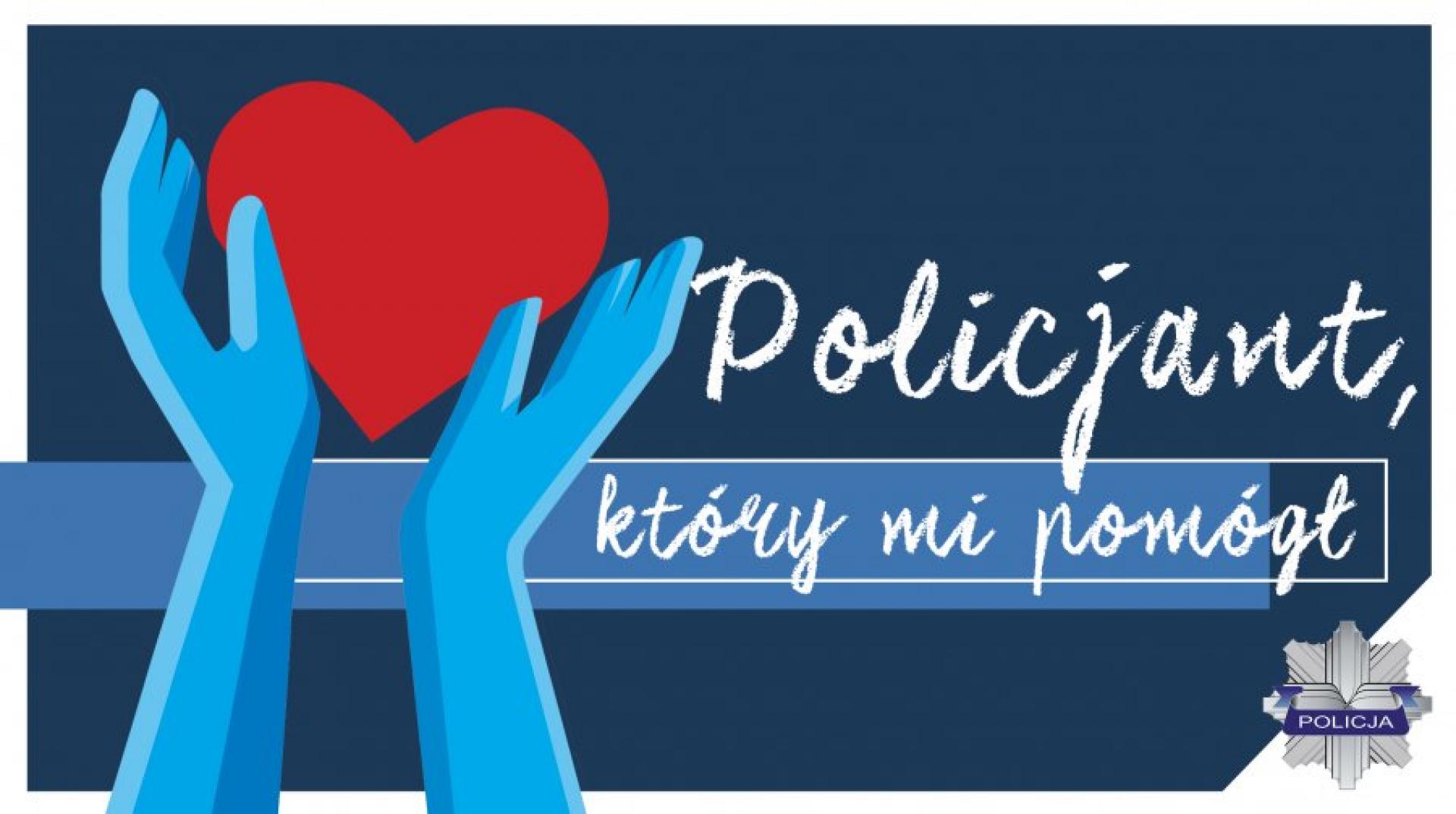 TRWA KONKURS „POLICJANT, KTÓRY MI POMÓGŁ”