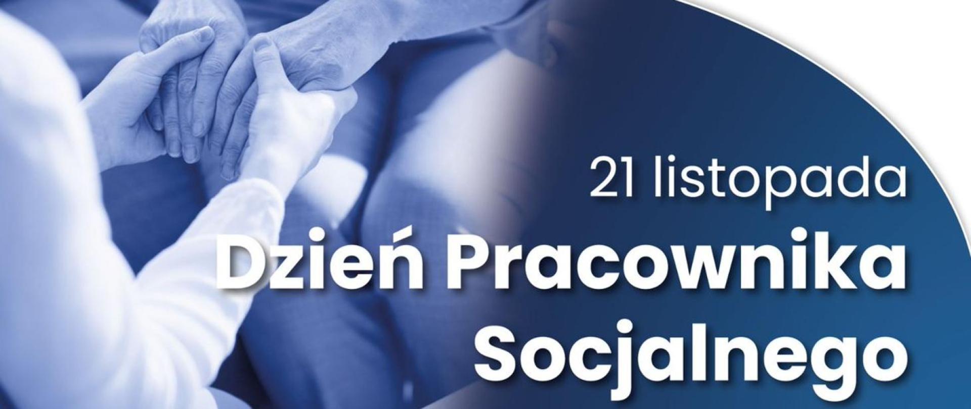 21 listopada - Dzień Pracownika Socjalnego