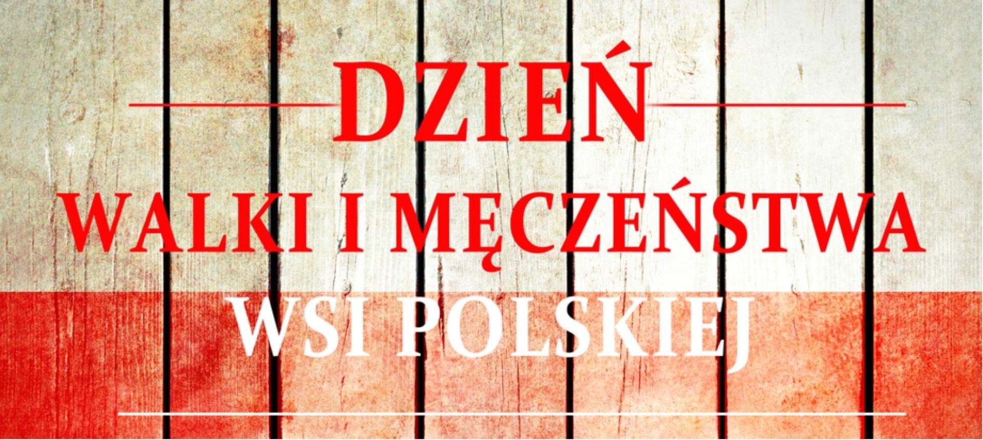 Obchody Dnia Walki i Męczeństwa Wsi Polskiej