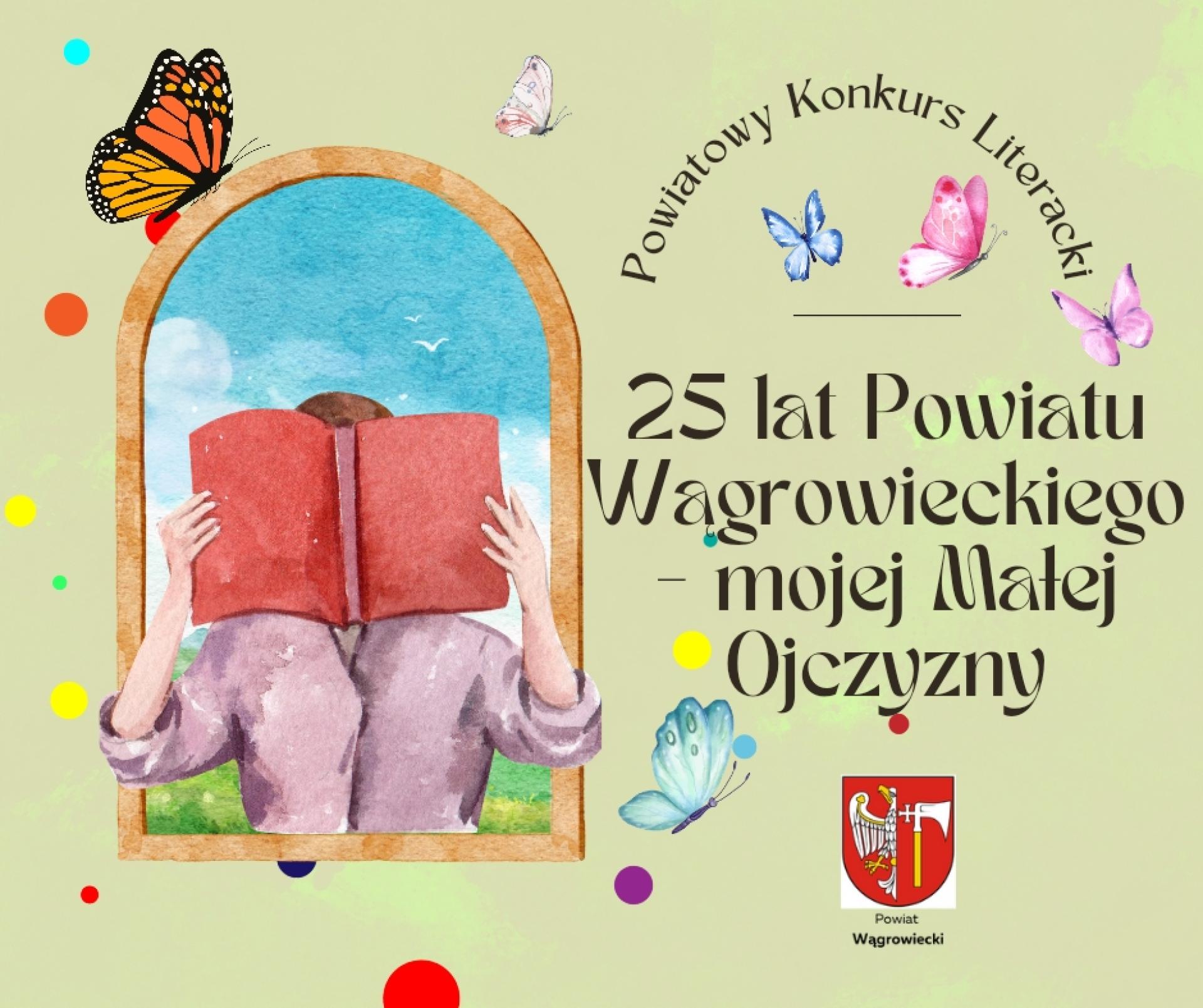 Powiatowy Konkurs Literacki "25 lat Powiatu Wągrowieckiego - mojej Małej Ojczyzny"