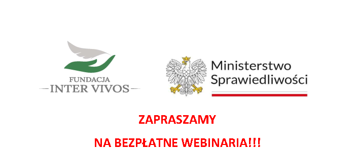 Fundacja Inter Vivos z Warszawy zaprasza na bezpłatne webinaria z zakresu nieodpłatnej pomocy prawnej!