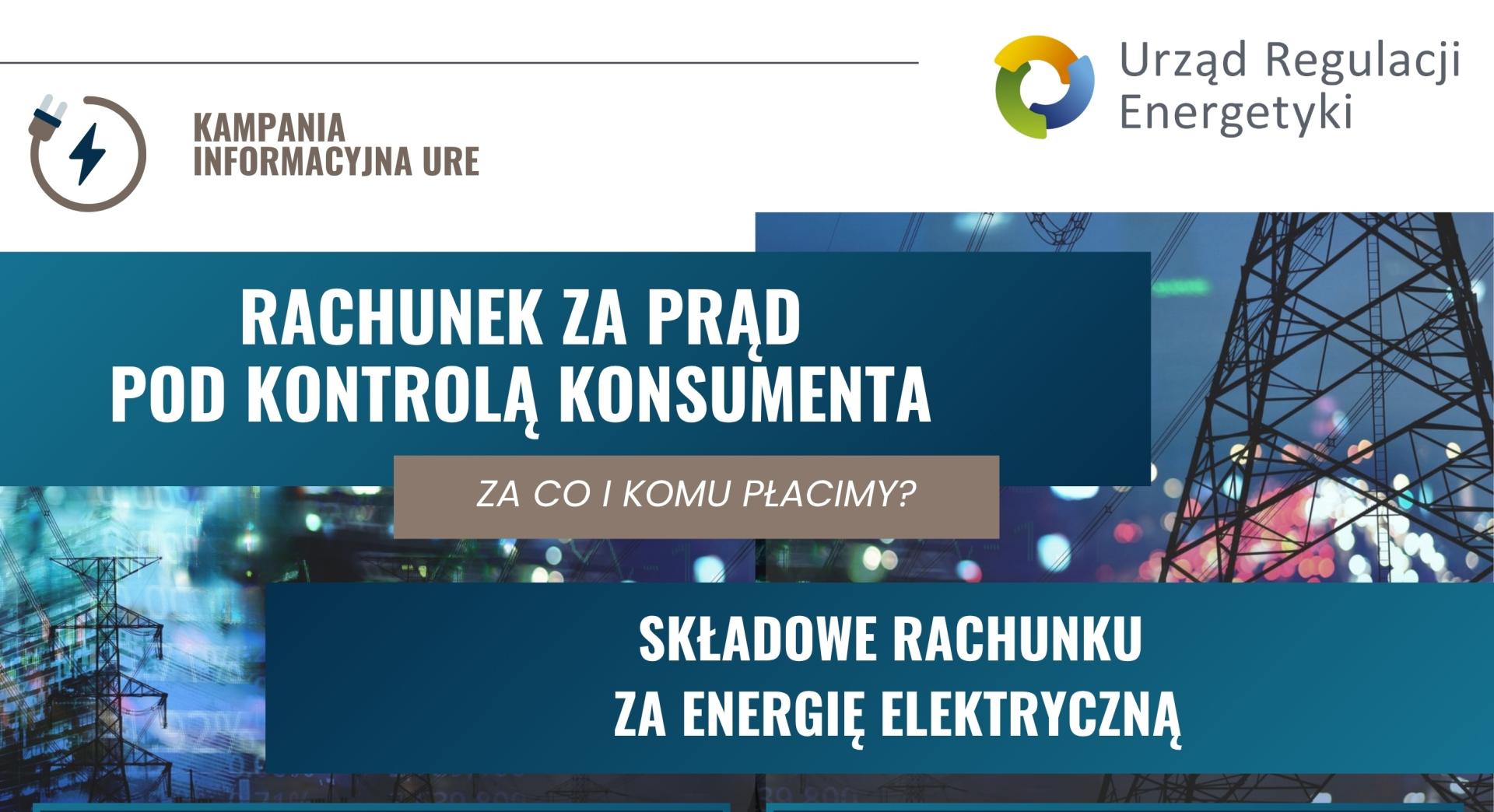 Rachunki pod kontrolą konsumenta” – nowa kampania edukacyjna URE